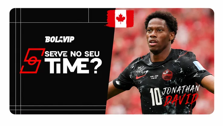 Jonathan David faz gol pelo Canadá, custa R$ 180 milhões e chama atenção de gigantes brasileiros -foto Fran SantiagoGetty Images