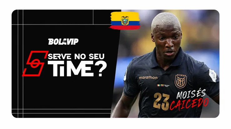 Moisés Caicedo - Serve no seu time? - (Photo by Darrian Traynor/Getty Images)